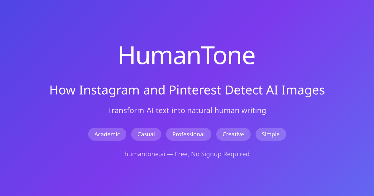 How Instagram and Pinterest Detect AI Images | HumanTone