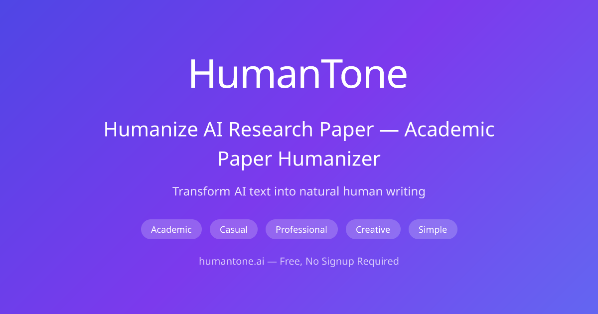 Humanize AI Research Paper — Academic Paper Humanizer | HumanTone